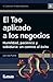 El tao aplicado a los negocios: Humildad, paciencia y sabiduría: un camino al éxito (Emprendedores) (Spanish Edition)