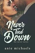 Never Tied Down