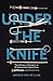 Under the Knife: A History ...
