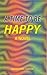 A Time to be Happy