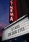 Stars in our Eyes