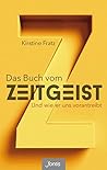 Das Buch vom Zeitgeist: Und wie er uns vorantreibt (German Edition)