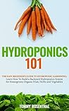 Hydroponics 101: ...