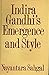 Indira Gandhi's Emergence and Style