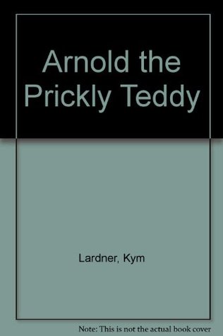 Arnold the Prickly Teddy (Paperback)
