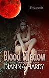 Blood Shadow by Dianna Hardy