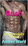 Rush: EROTIC ROMANCE STORIES.