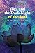 Yoga and the Dark Night of the Soul: The Soul's Journey to Sacred Love