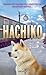 Hachiko by Lesléa Newman Hachiko by Lesléa Newman