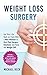 Weight Loss Surgery by Michael  Beck