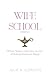 Wife School Edition 2 by Julie N. Gordon