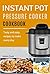 Instant Pot Cookbook: Tasty...