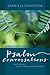 Psalm Conversations by James O. Chatham