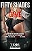 Fifty Shades Of Game Vol 2 by Troy Francis