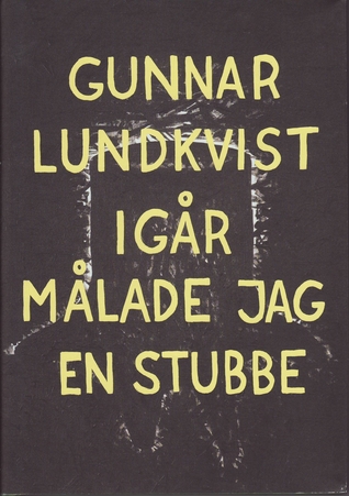 Igår målade jag en stubbe