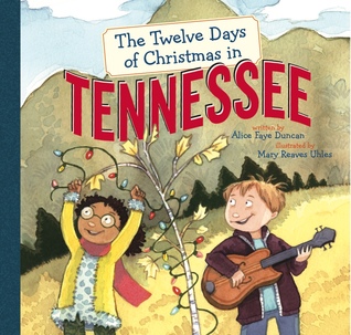The Twelve Days of Christmas in Tennessee (The Twelve Days of Christmas in America)