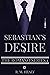 Sebastian's Desire (The Rom...