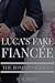 Luca's Fake Fiancée (The Romano Series 2)