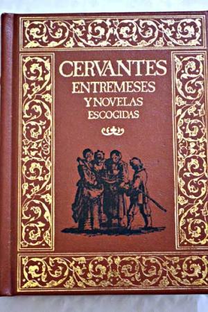 Entremeses y Novelas Escogidas (Hardcover)