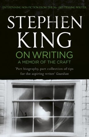 On Writing: A Memoir of the Craft