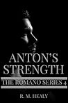 Anton's Strength (The Romano Series Book 2)