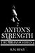 Anton's Strength (The Romano Series Book 2)