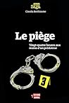 Le piège: Vingt-quatre heures aux mains d'un prédateur (French Edition)