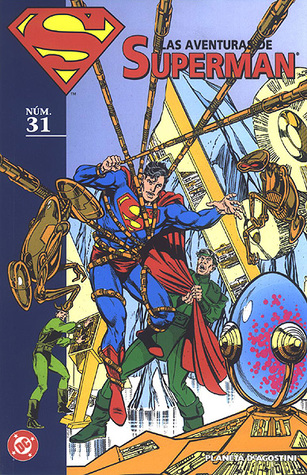 Las aventuras de Superman, núm. 31 (Coleccionable Aventuras de Superman, #31)