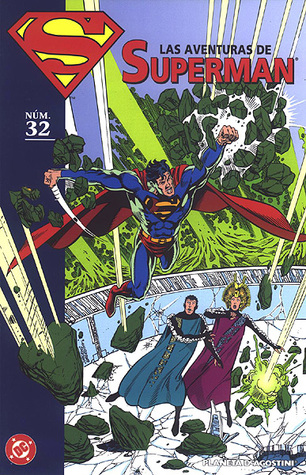 Las aventuras de Superman, núm. 32 (Coleccionable Aventuras de Superman, #32)