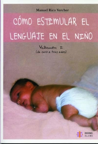 Cómo estimular el lenguaje en El Niño (Paperback)