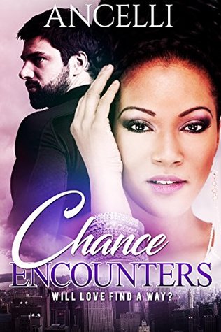 Chance Encounters (Kindle Edition)