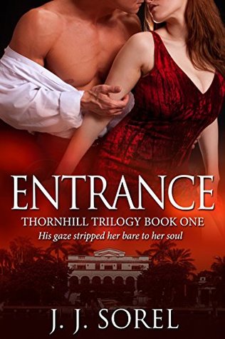 Entrance (Thornhill Trilogy, #1)