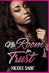 No Room for Trust