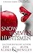Snow & the Seven Huntsmen