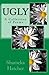 Ugly: A Collection of Poems
