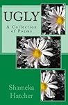 Ugly: A Collection of Poems