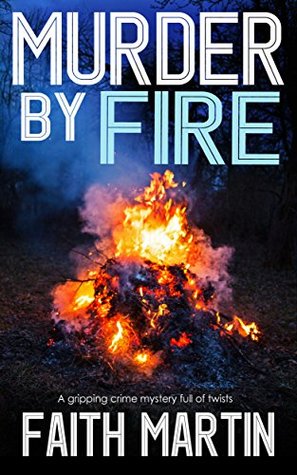Murder By Fire (DI Hillary Greene, #10)