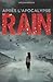 Après l'apocalypse (The Rain, #2)