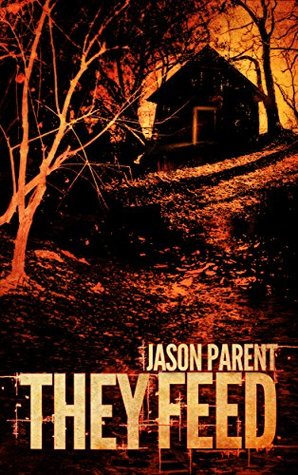They Feed (Kindle Edition)