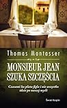 Monsieur Jean szuka szczęścia by Thomas Montasser