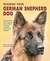 Training Your German Shepherd Dog by Brandy Eggeman