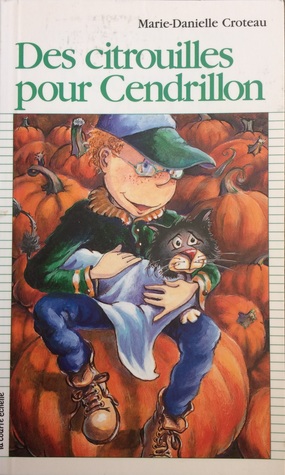 Des citrouilles pour Cendrillon (Paperback)