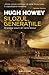 Silozul. Generațiile by Hugh Howey