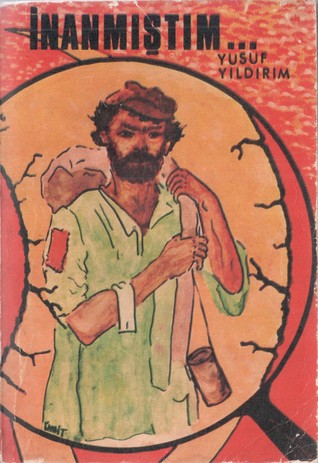 İnanmıştım