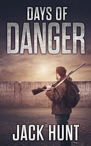 Days of Danger (EMP Survival, #3)
