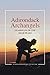 Adirondack Archangels: Guardians of the High Peaks