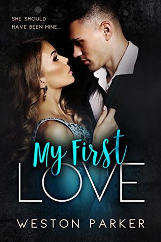 My First Love (Kindle Edition)