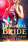 Immortal Bride by Emmi Rue