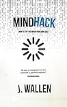 MindHack: How to Stop Your Brain from Doing This