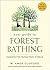 Your Guide to Forest Bathin...